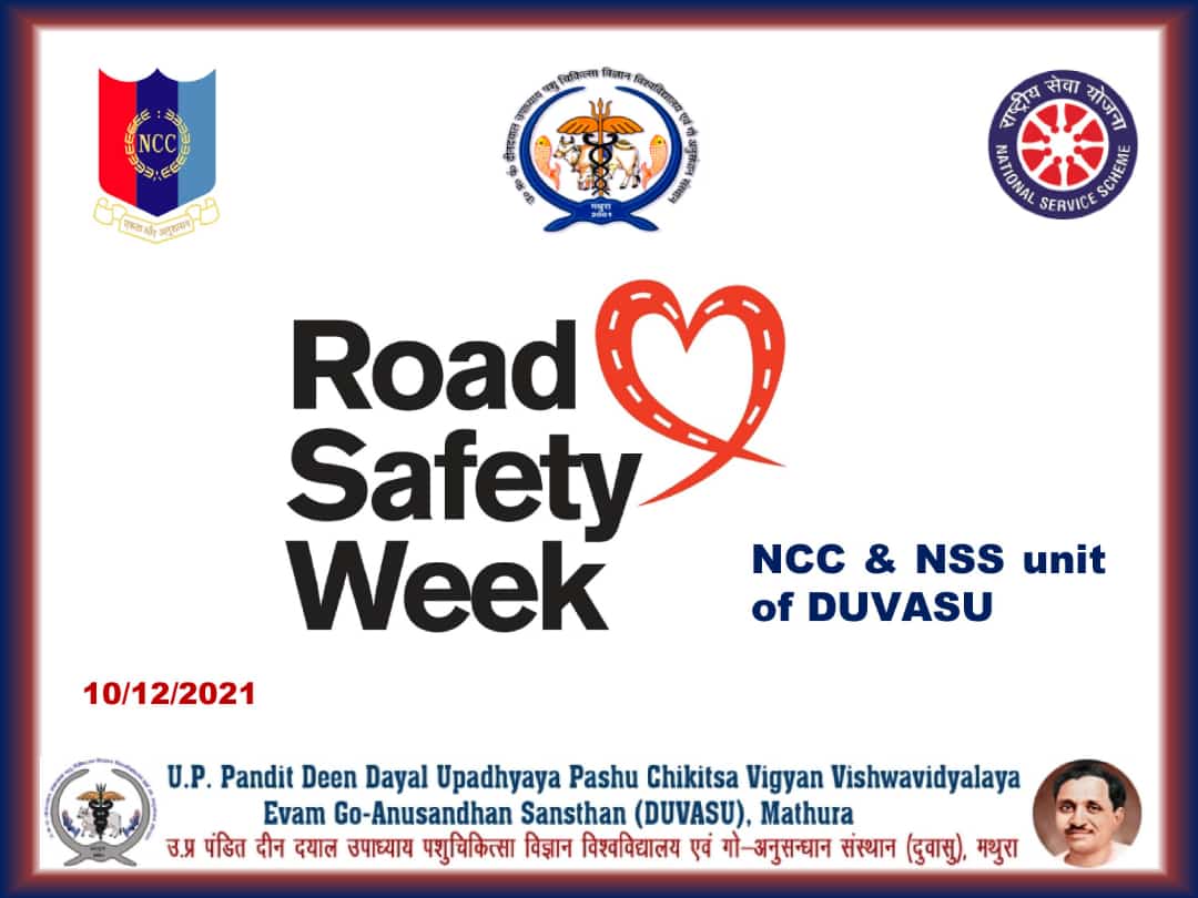 आज दिनांक 10 नवंबर 2021 को तृतीय सड़क सुरक्षा सप्ताह मे मथुरा पुलिस के द्वारा छात्र एवं  छात्राओं को यातायात नियमों की जानकारी दी गई. विश्वविद्यालय की एनसीसी एवं एनएसएस इकाई के द्वारा आयोजित किया गया